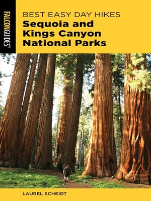 cover image of Best Easy Day Hikes Sequoia and Kings Canyon National Parks